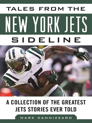 cover image of Tales from the New York Jets Sideline: a Collection of the Greatest Jets Stories Ever Told